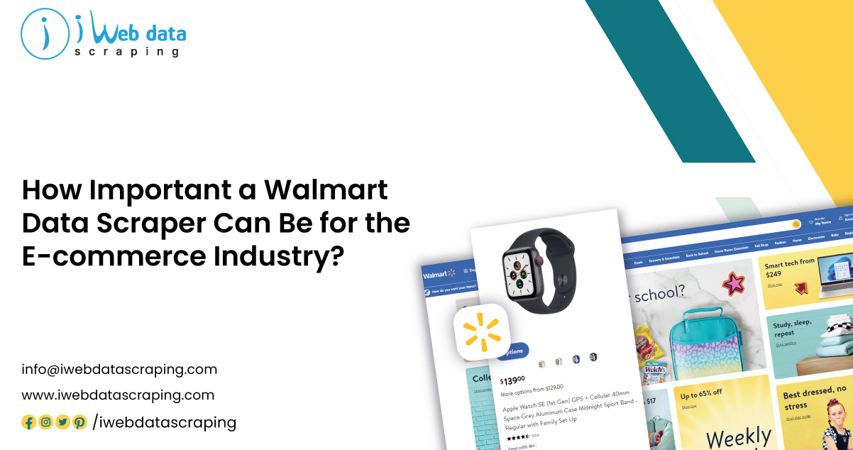 How-Important-a-Walmart-Data-Scraper-Can-Be-for-the-E-commerce-Industry